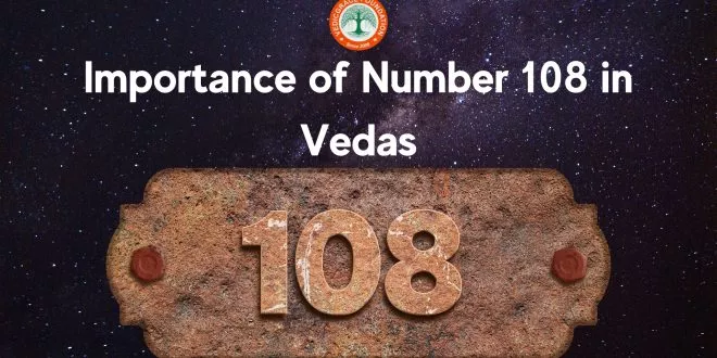 Importance of Number 108 in Vedas