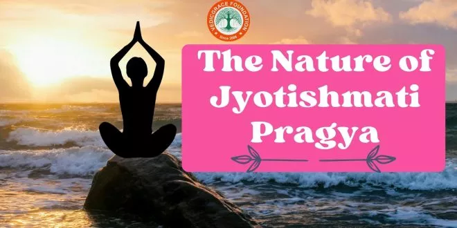 Jyotishmati Pragya Meditation