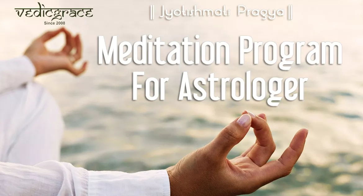 Jyotishmati Pragya Meditation Program - Vedicgrace Foundation